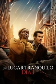 Un lugar tranquilo: Día uno (2024)