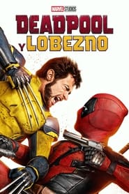 Deadpool y Lobezno (2024)