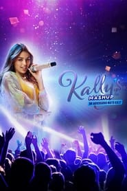 Kally’s Mashup: Un cumpleaños muy Kally (2021) latino